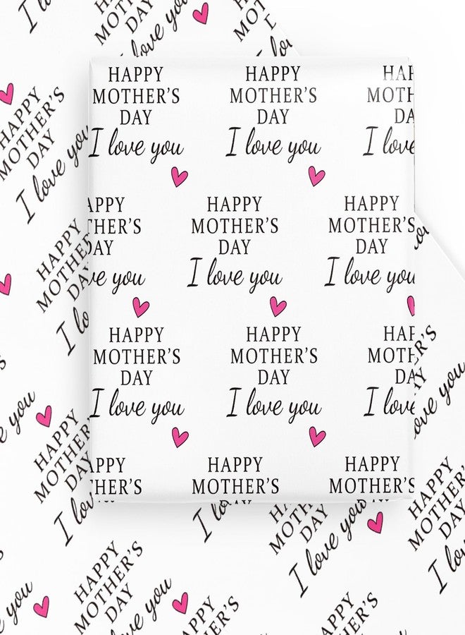 WRAPAHOLIC Mother's Day Wrapping Paper Sheet - 6 Sheets Happy Mother's Day I Love You Design Folded Flat for Party, Celebration - 19.7 Inch X 27.5 Inch Per Sheet - Image 1